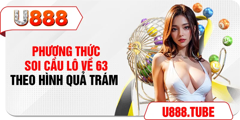Phương thức soi cầu lô về 63 theo hình quả trám